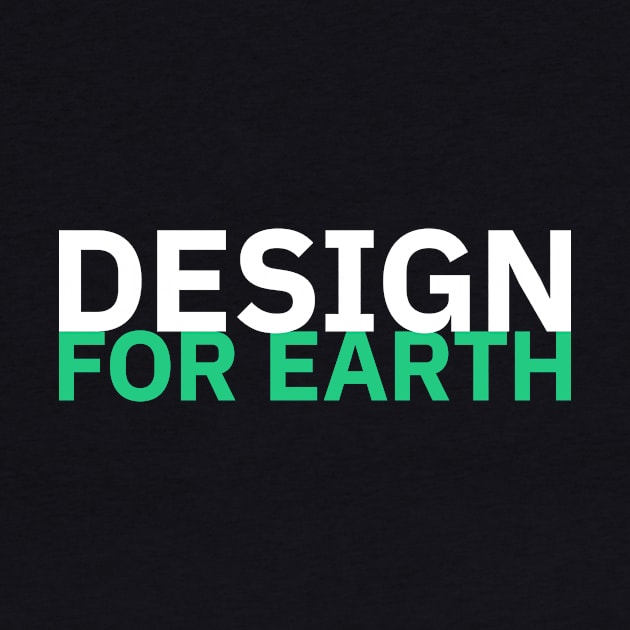 Design for Earth by attadesign